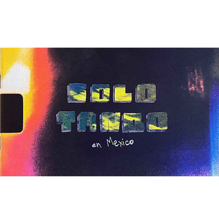 Solo Tango Mexico Zine Pack