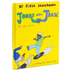 My First Skateboard Jonas Meets Jack Kids Book
