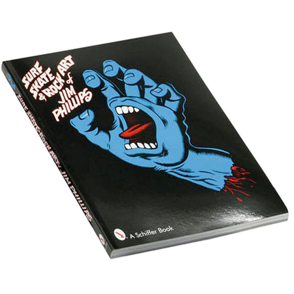 Surf Skate & Rock Art Of Jim Phillips book